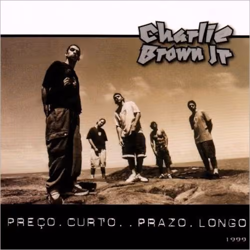 Preço Curto... Prazo Longo album cover - Charlie Brown Jr.