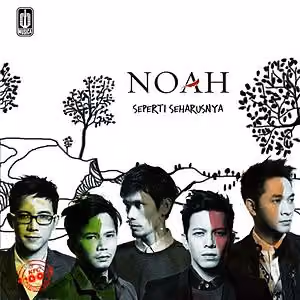 Seperti Seharusnya album cover - Noah