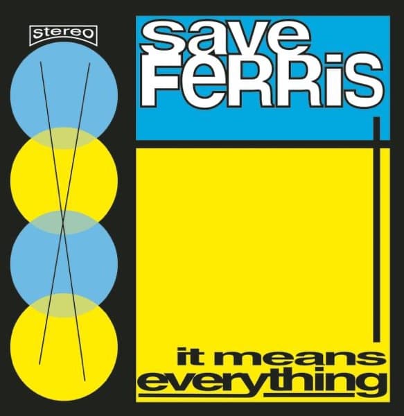 It Means Everything album cover - Save Ferris
