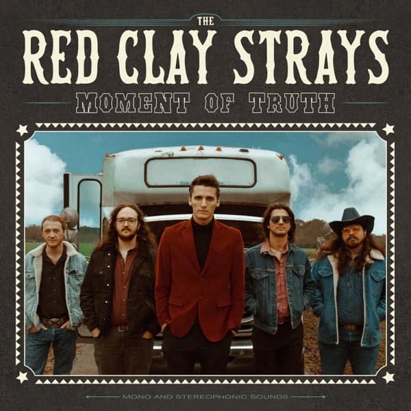 Moment of Truth album cover - The Red Clay Strays